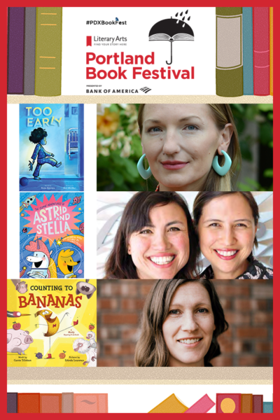 Announcement for Making Picture Books panel at the Portland Book Festival, November 5, 2022 at 3:45pm.