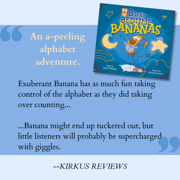 Cover image of picture book "B Is for Bananas" with text from Kirkus Reviews.